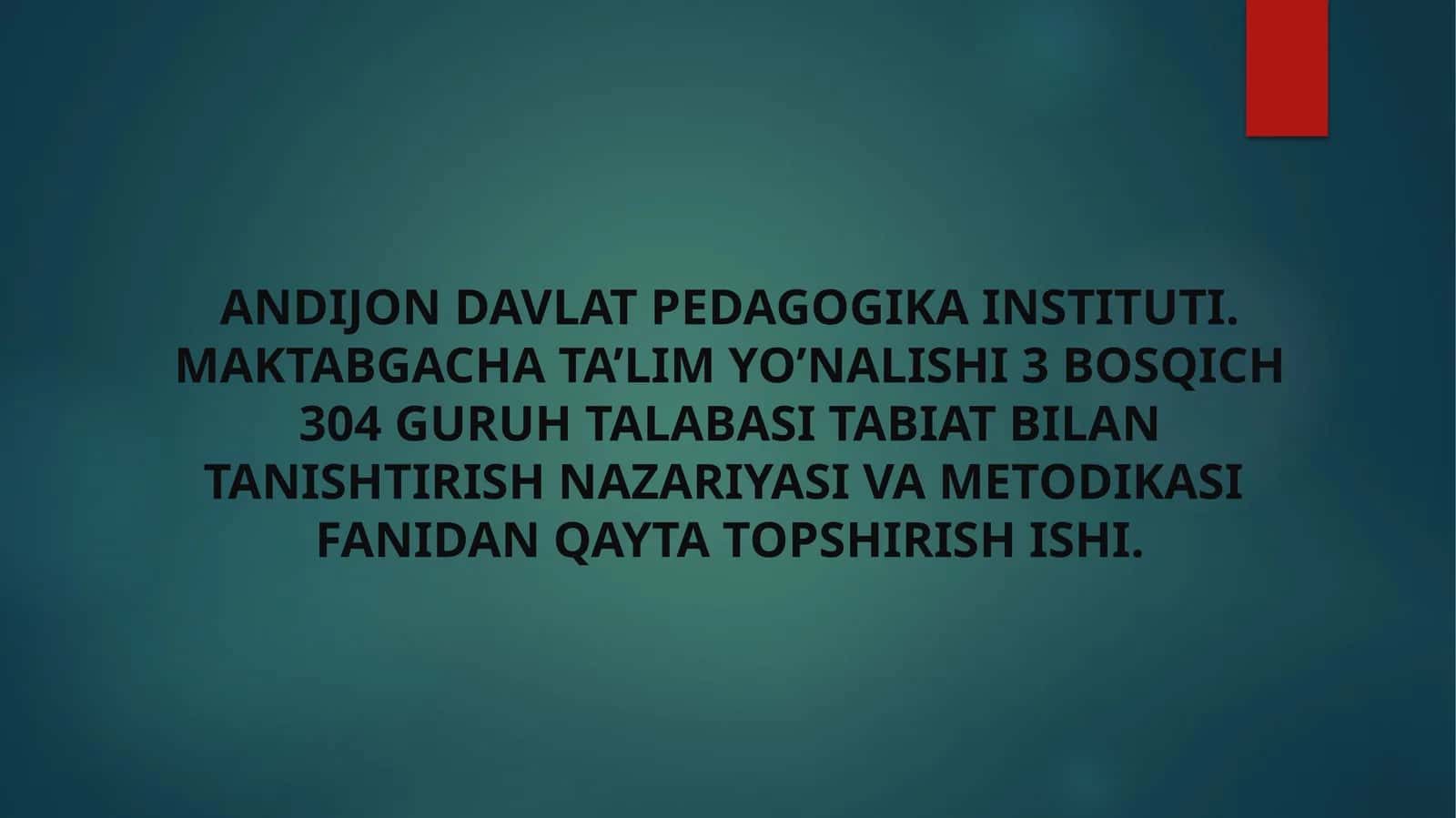 MAKTABGACHATA’LIM ISH HUJJATLARIDA TABIAT BILAN TANISHTIRISH