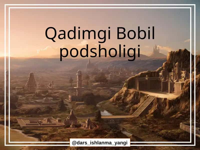 Qadimgi Bobil podsholigi