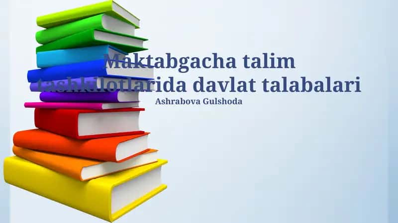 Maktabgacha talim tashkilotlarida davlat talabalari