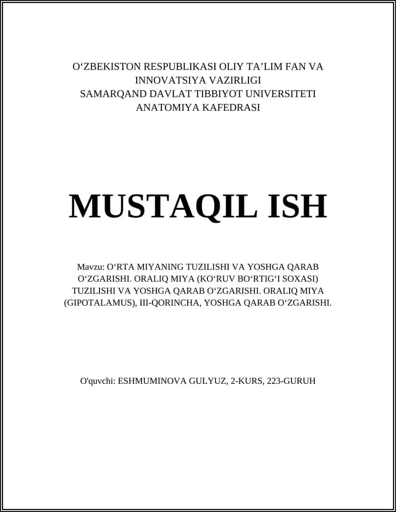 O‘RTA MIYANING TUZILISHI VA YOSHGA QARAB O‘ZGARISHI