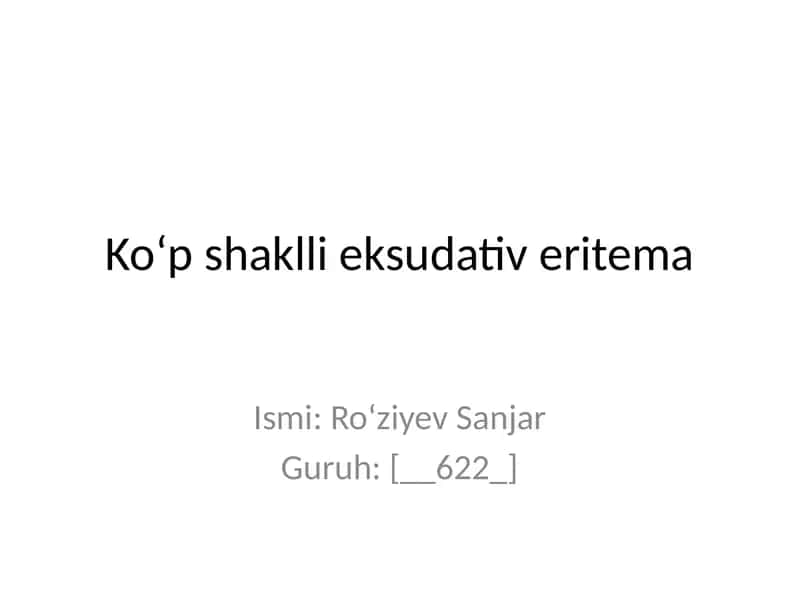Ko‘p shaklli eksudativ eritema