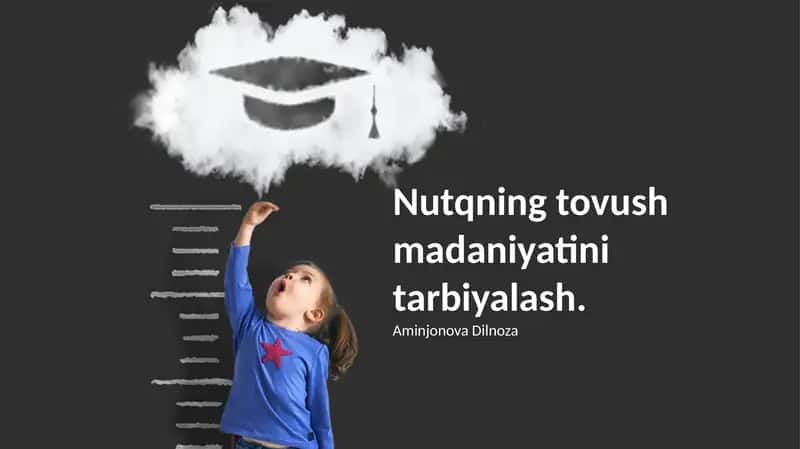 Nutqning tovush madaniyatini tarbiyalash