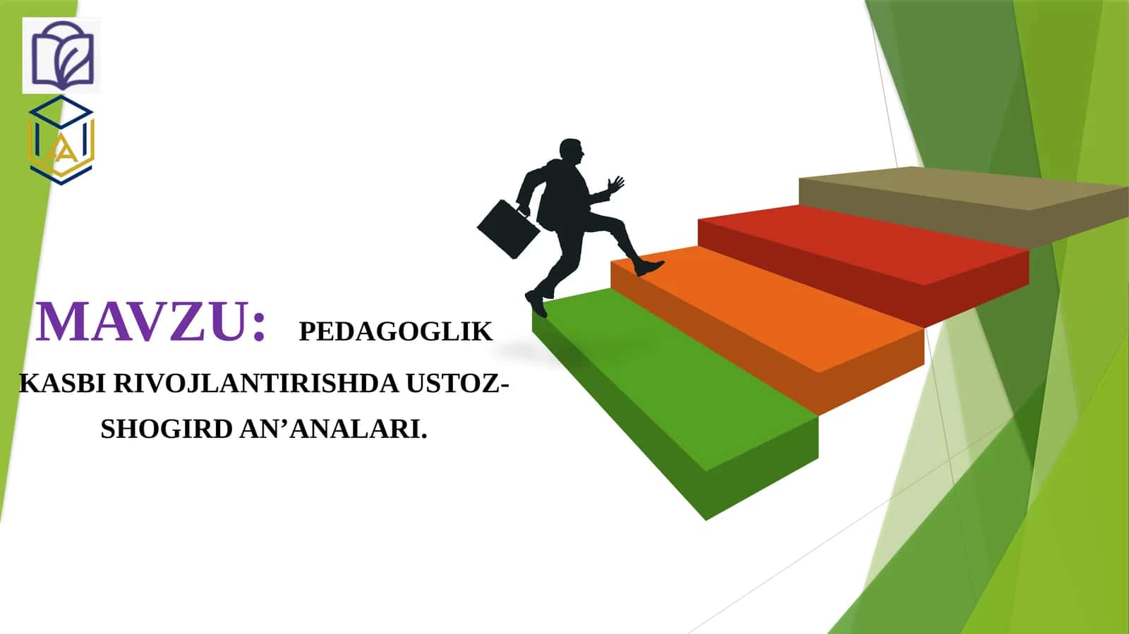 PEDAGOGLIK KASBI RIVOJLANTIRISHDA USTOZ-SHOGIRD AN’ANALARI