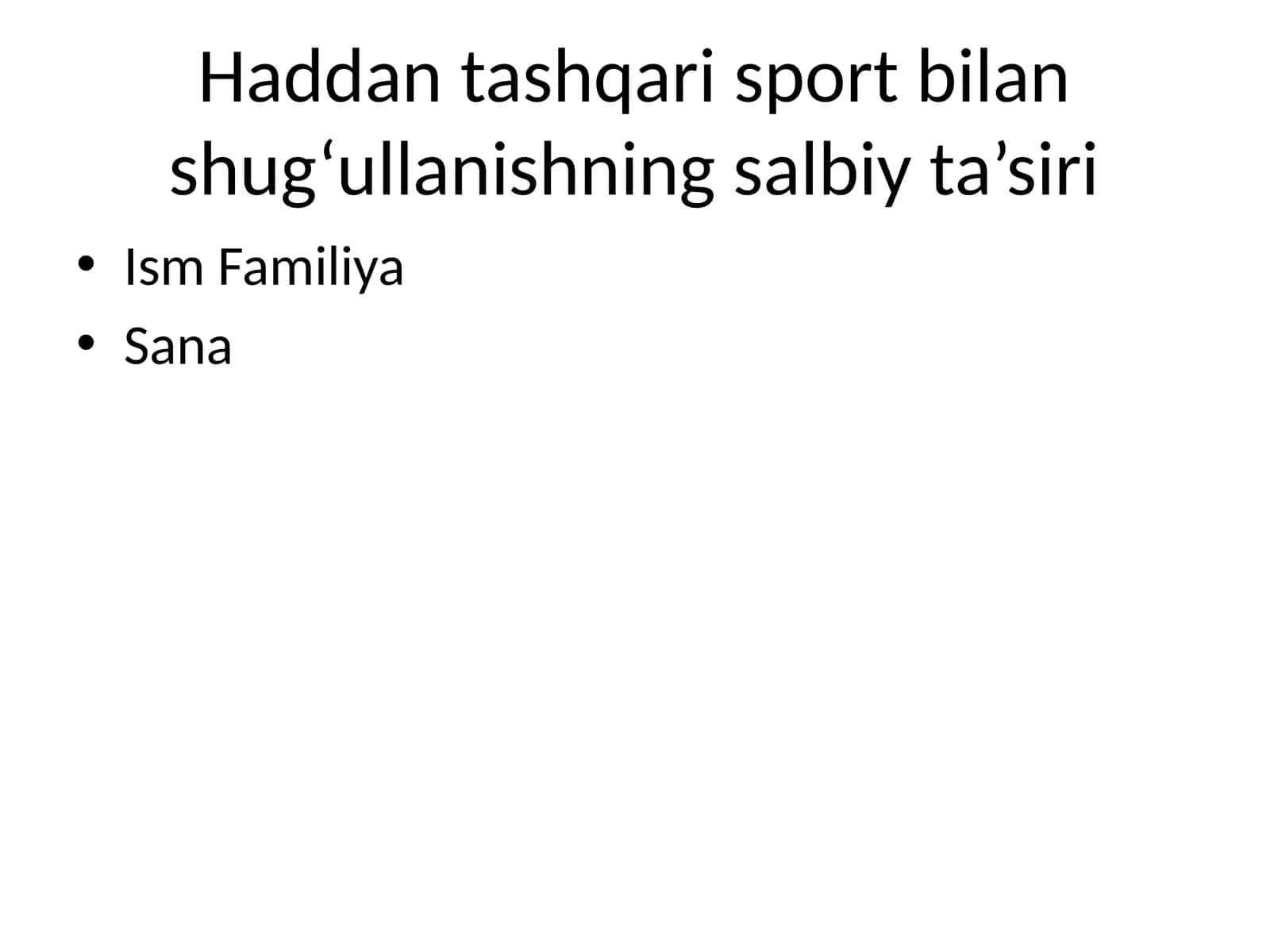 Haddan tashqari sport bilan shug‘ullanishning salbiy ta’siri