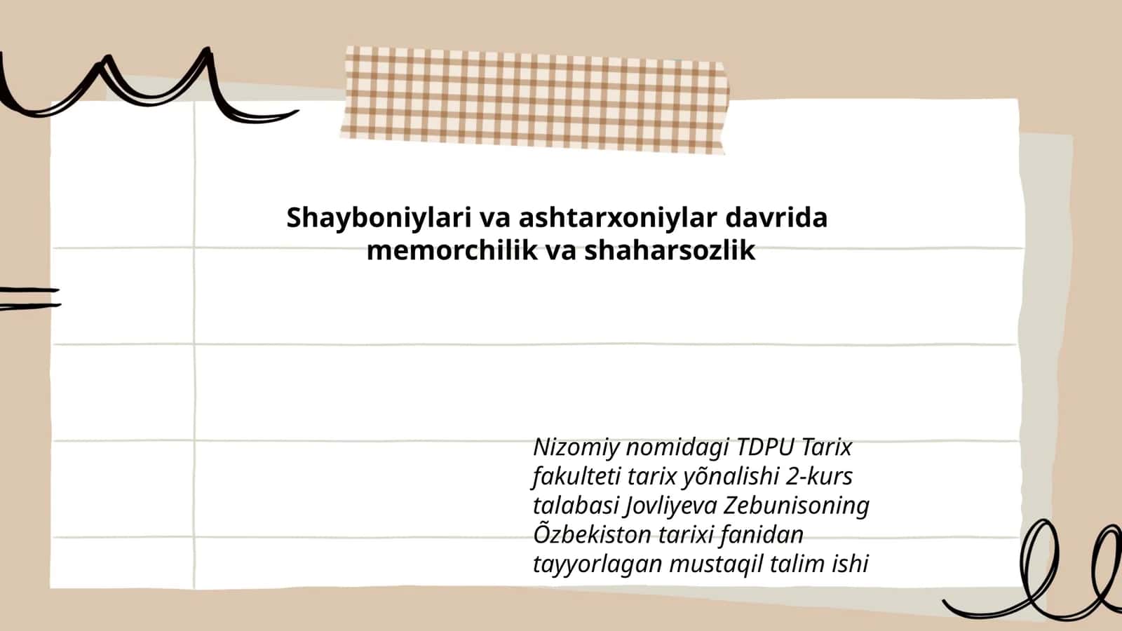 Shayboniylari va ashtarxoniylar davrida memorchilik va shaharsozlik