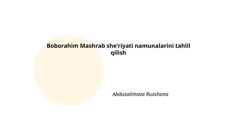 Boborahim Mashrab sheʼriyati namunalarini tahlil qilish