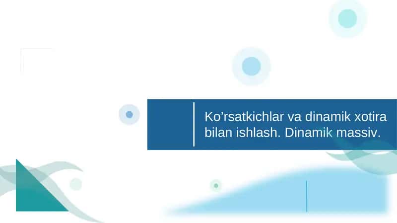 Ma’ruza rejasi Dinamik Massivlar