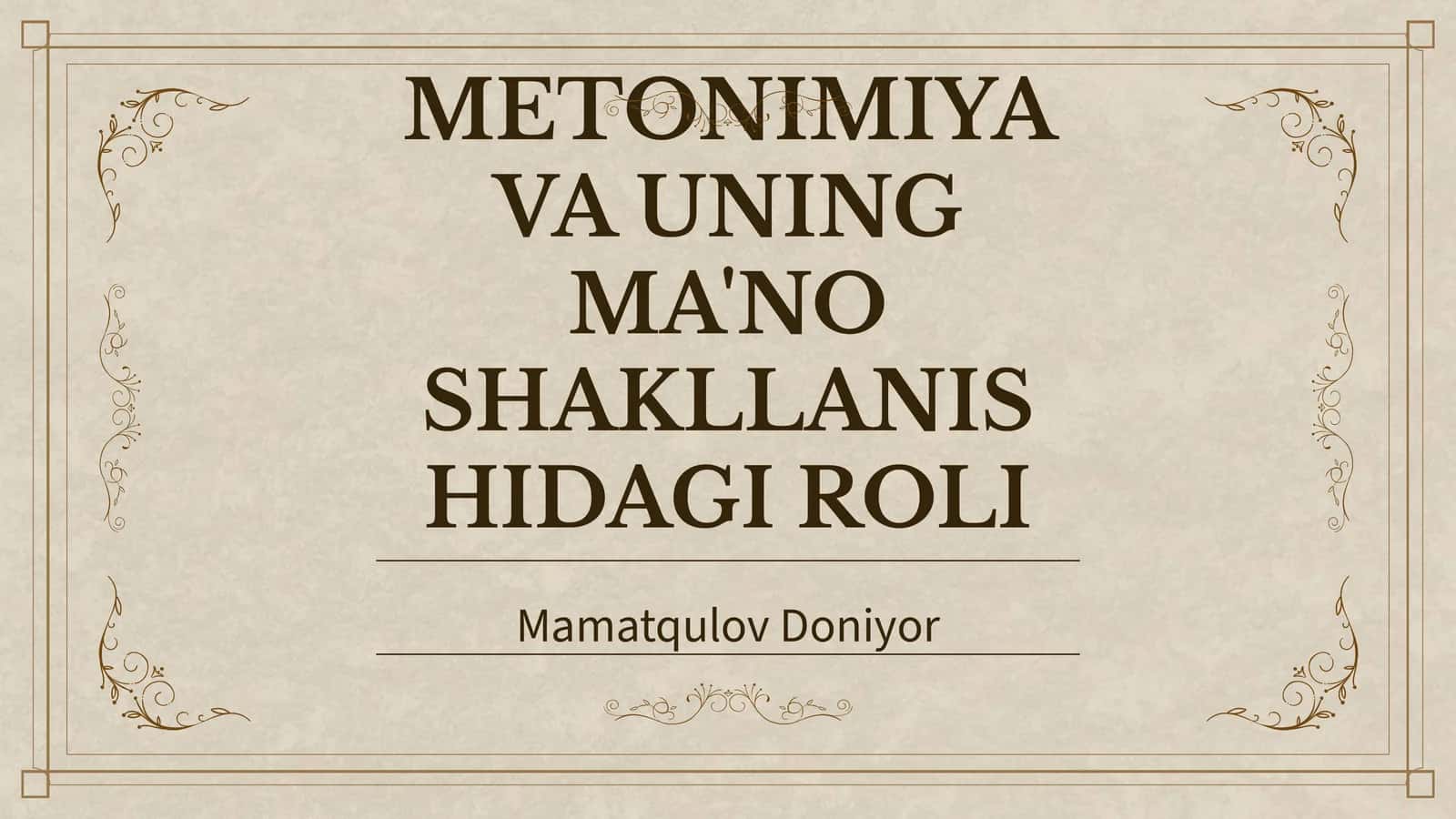 METONIMIYA VA UNING MA'NO SHAKLLANISHIDAGI ROLI
