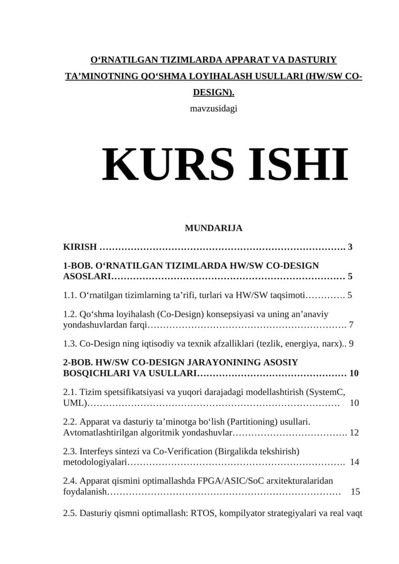 O‘RNATILGAN TIZIMLARDA APPARAT VA DASTURIY TA’MINOTNING QO‘SHMA LOYIHALASH USULLARI (HW/SW CO-DESIGN)