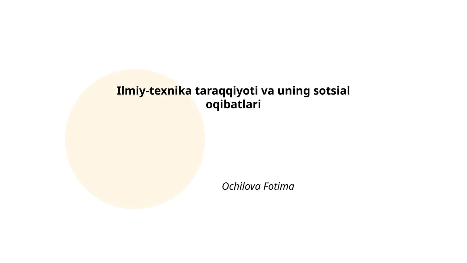 Ilmiy-texnika taraqqiyoti va uning sotsial oqibatlari