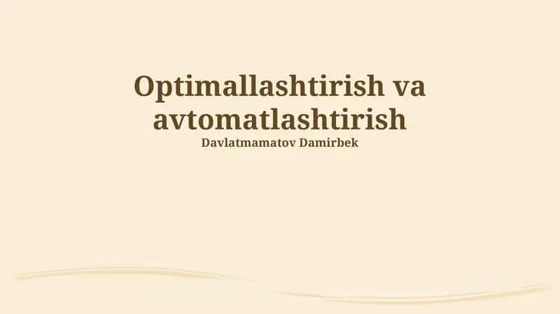 Optimallashtirish va Avtomatlashtirish