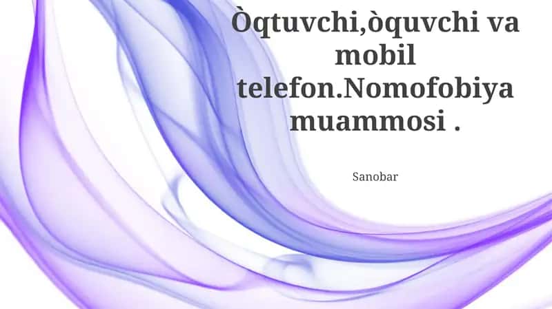 Nomofobiya muammosi ta'limga tahdid keltiradi va talabalarning o'qish natijalarini pasayishi mumkin
