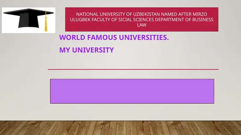 WORLD FAMOUS UNIVERSITIES. MY UNIVERSITY
