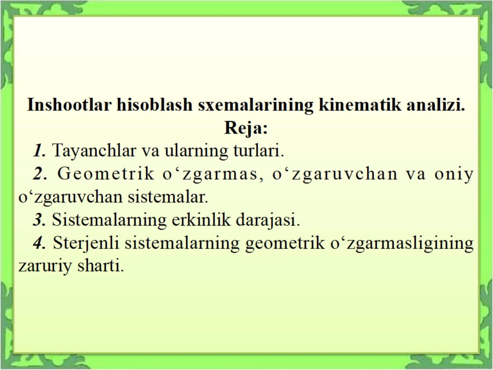Inshootlar hisoblash sxemalarining kinematik analizi.