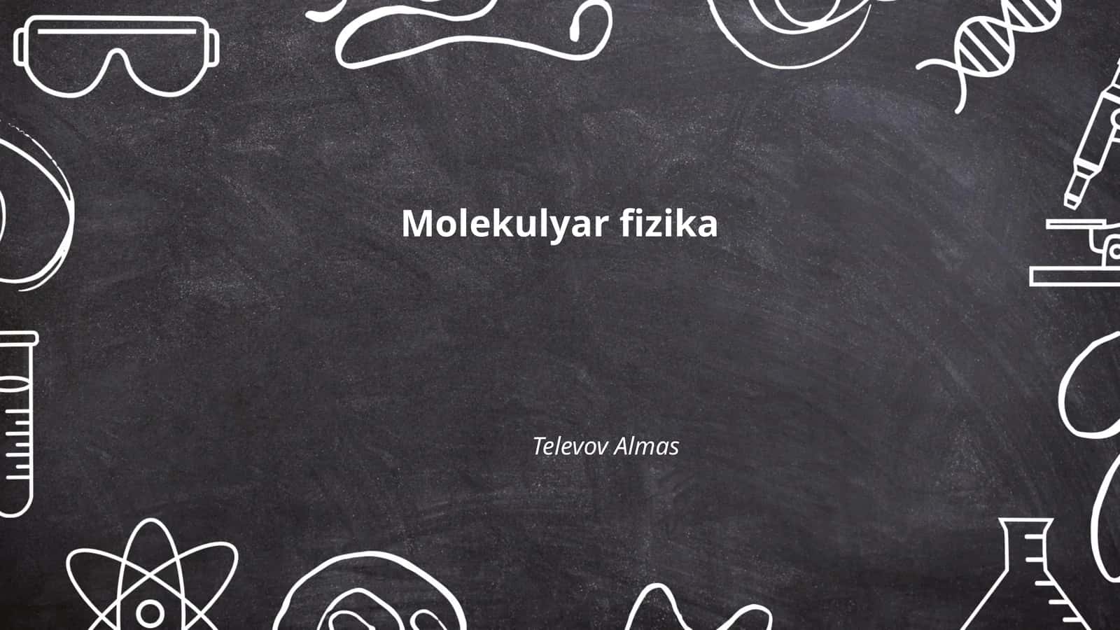 Molekulyar fizika