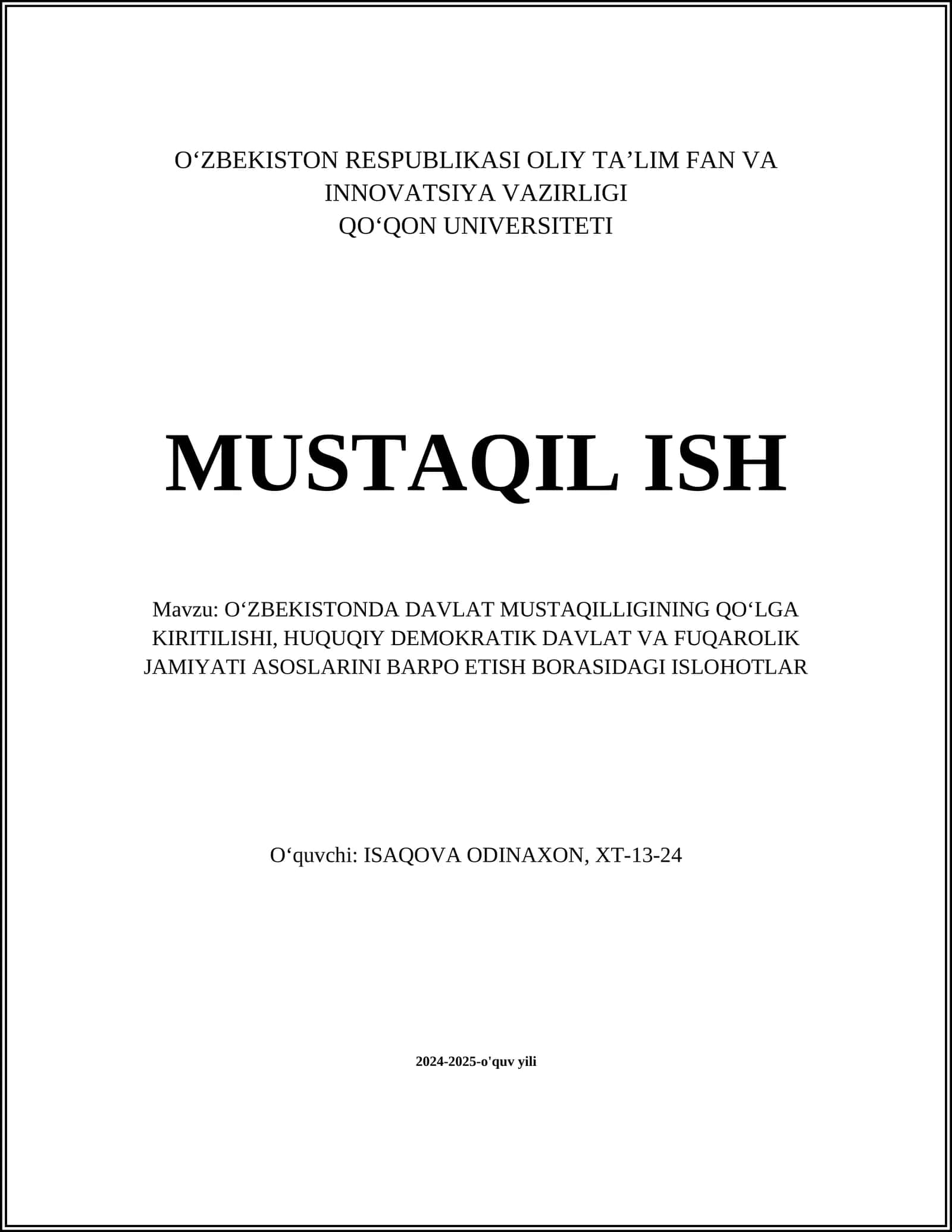 OʻZBEKISTONDA DAVLAT MUSTAQILLIGINING QOʻLGA KIRITILISHI, HUQUQIY DEMOKRATIK DAVLAT VA FUQAROLIK JAMIYATI ASOSLARINI BARPO ETISH BORASIDAGI ISLOHOTLAR