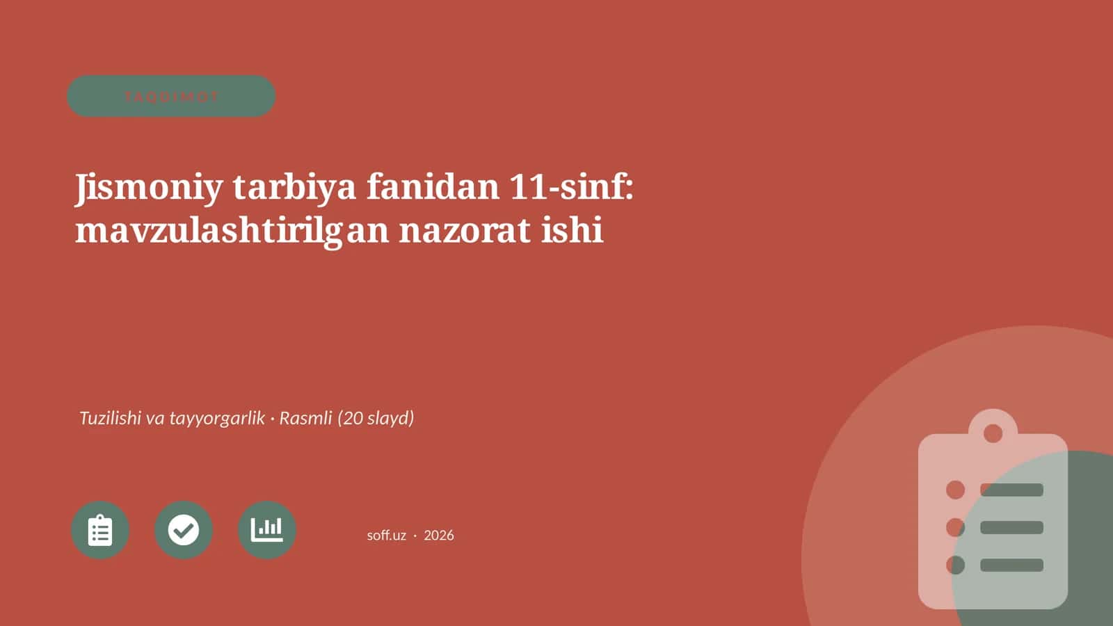 Jismoniy tarbiya fanidan 11-sinf: mavzulashtirilgan nazorat ishi