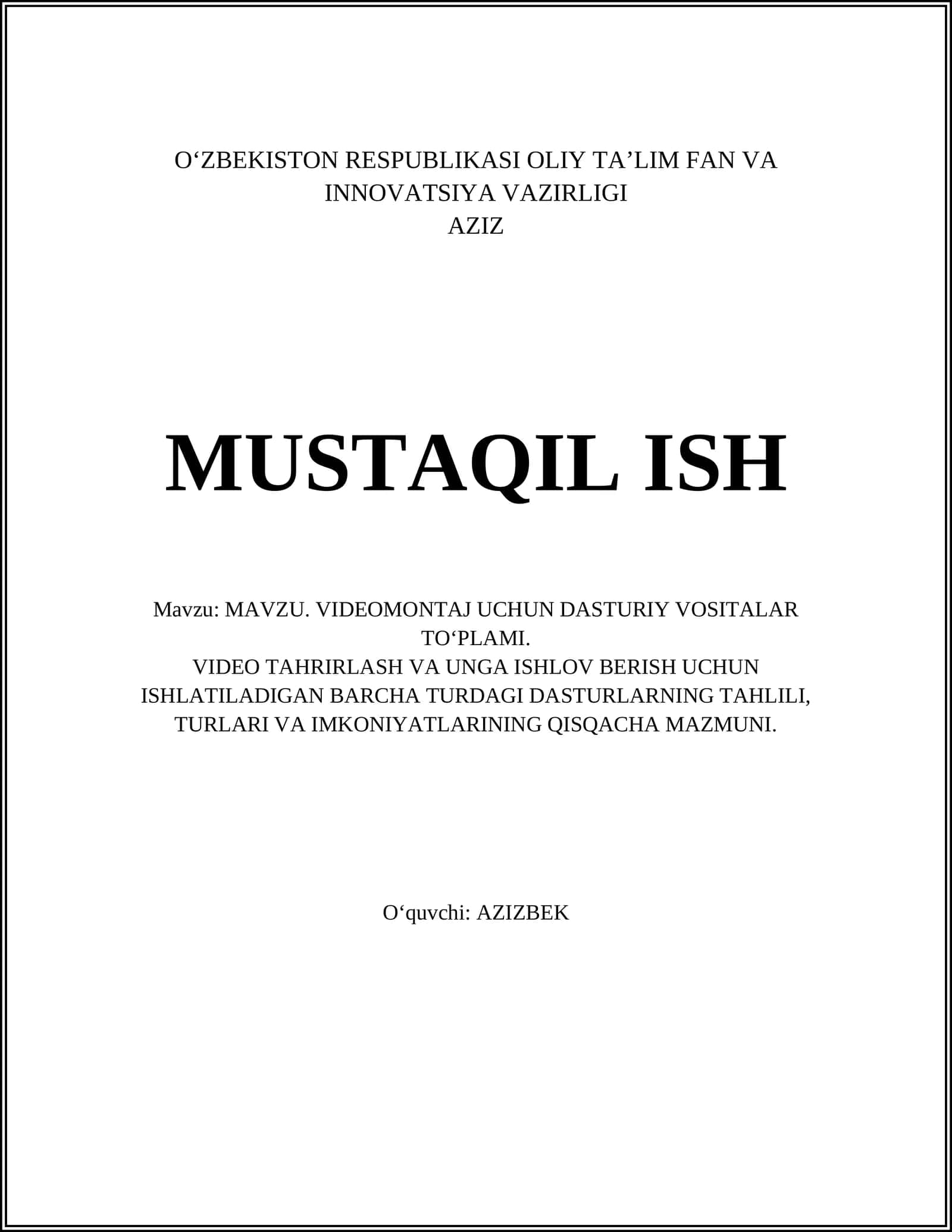 VIDEOMONTAJ UCHUN DASTURIY VOSITALAR TO‘PLAMI
