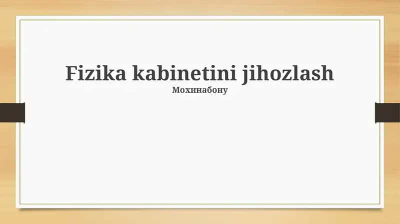 Fizika kabinetini jihozlash