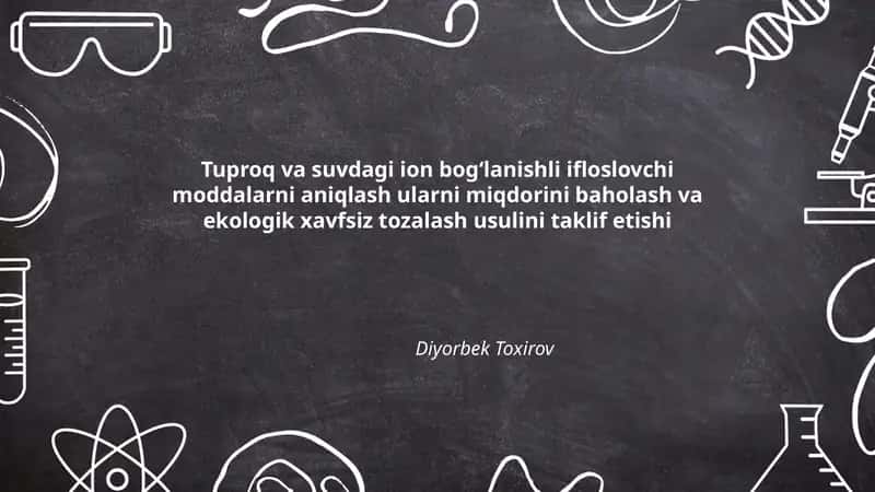 Tuproq va suvdagi ion bogʻlanishli ifloslovchi moddalarni aniqlash