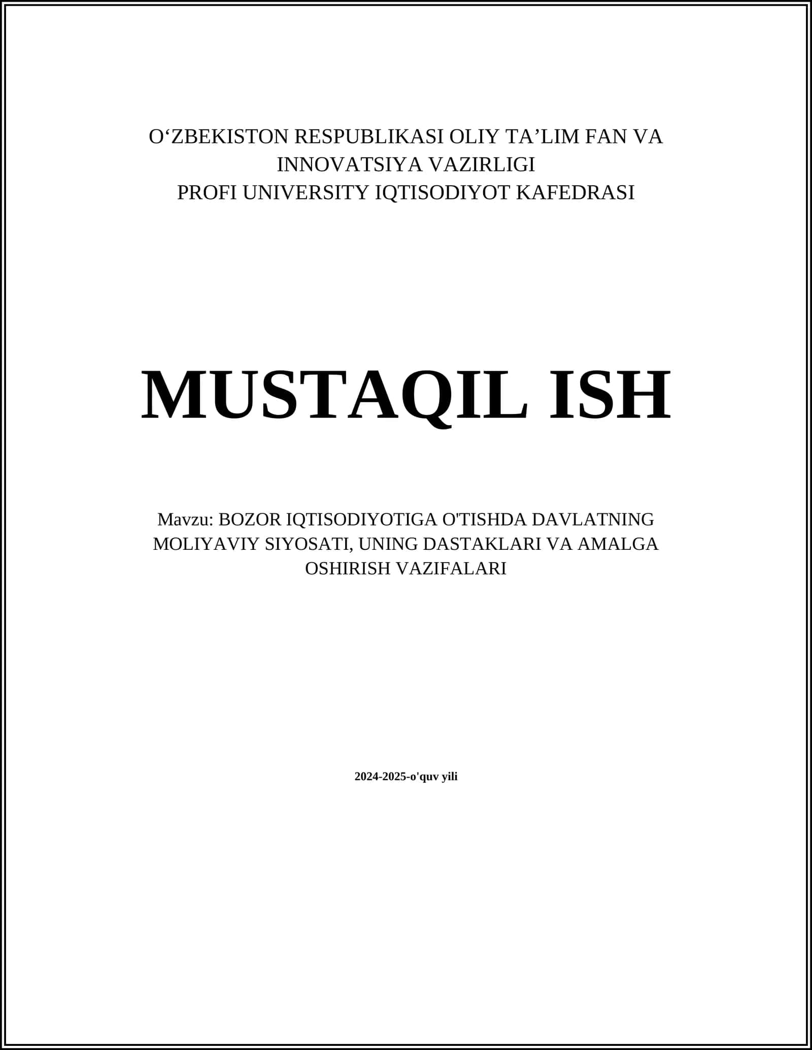 BOZOR IQTISODIYOTIGA O'TISHDA DAVLATNING MOLIYAVIY SIYOSATI, UNING DASTAKLARI VA AMALGA OSHIRISH VAZIFALARI