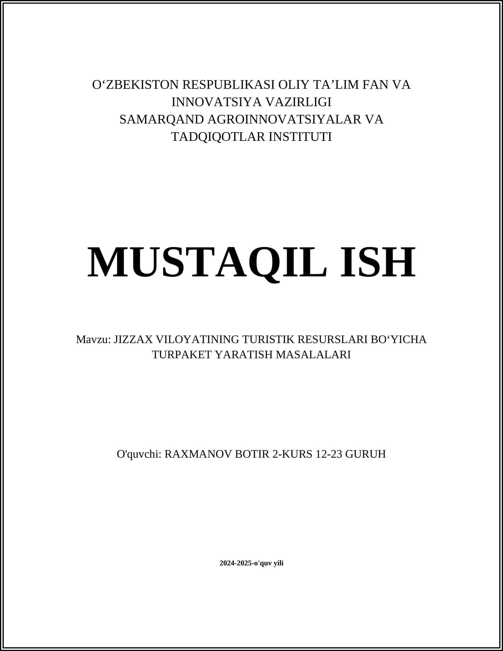 JIZZAX VILOYATINING TURISTIK RESURSLARI BO'YICHA TURPAKET YARATISH MASALALARI