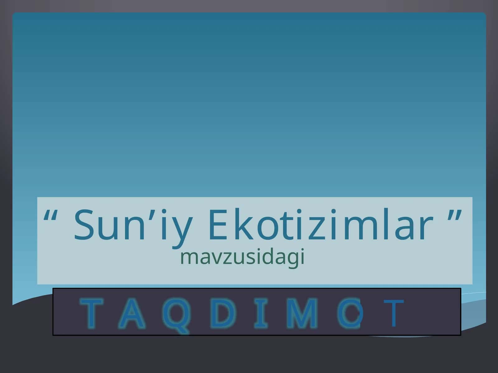Sun’iy Ekotizimlar