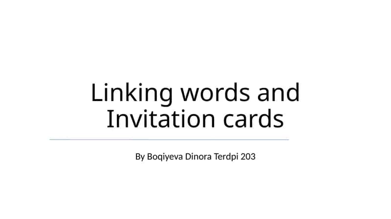 Linking words and Invitation cards