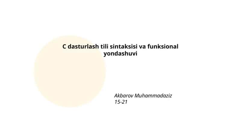 C dasturlash tili sintaksisi va funksional yondashuvi