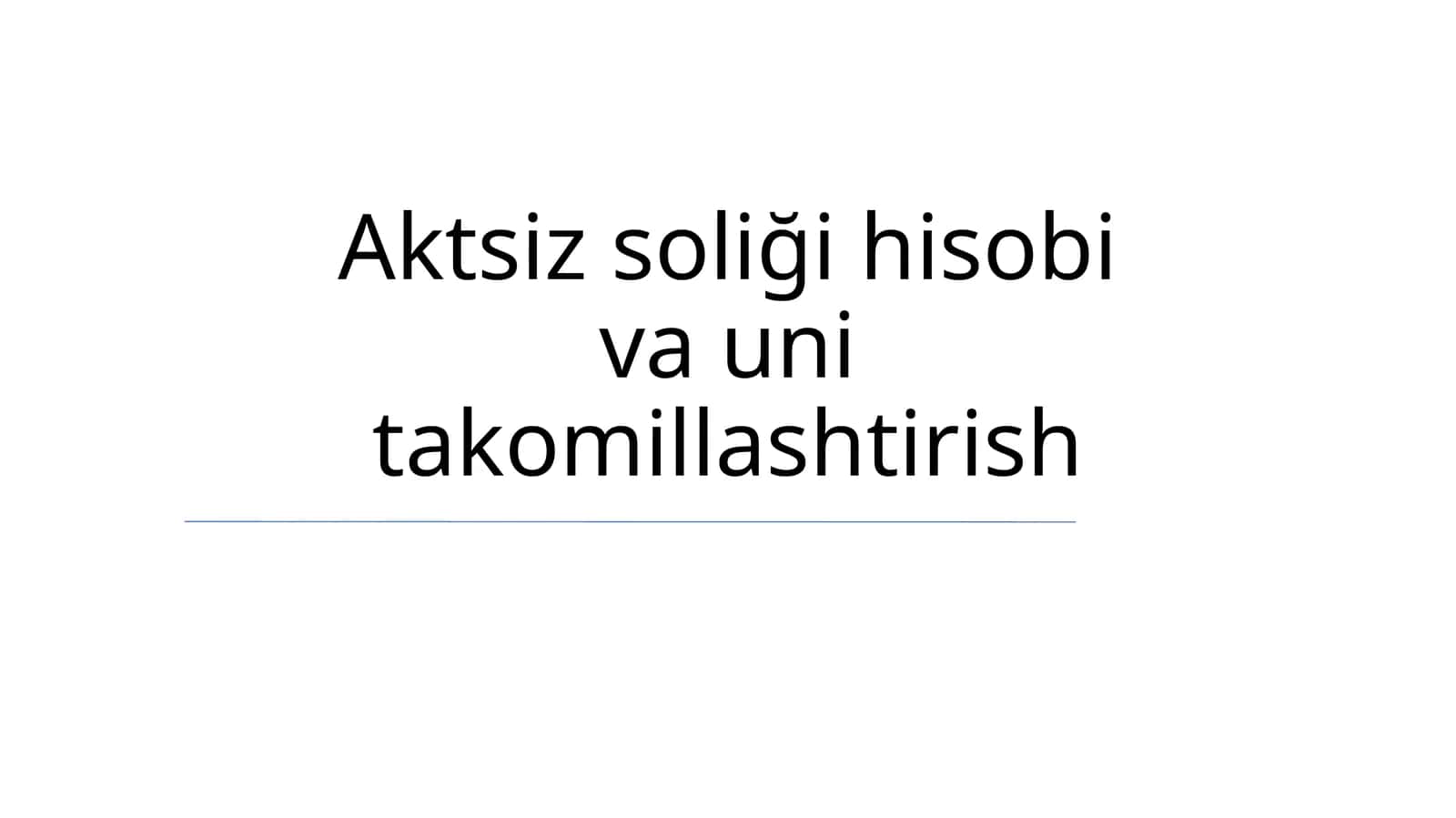 Aktsiz soliği hisobi va uni takomillashtirish