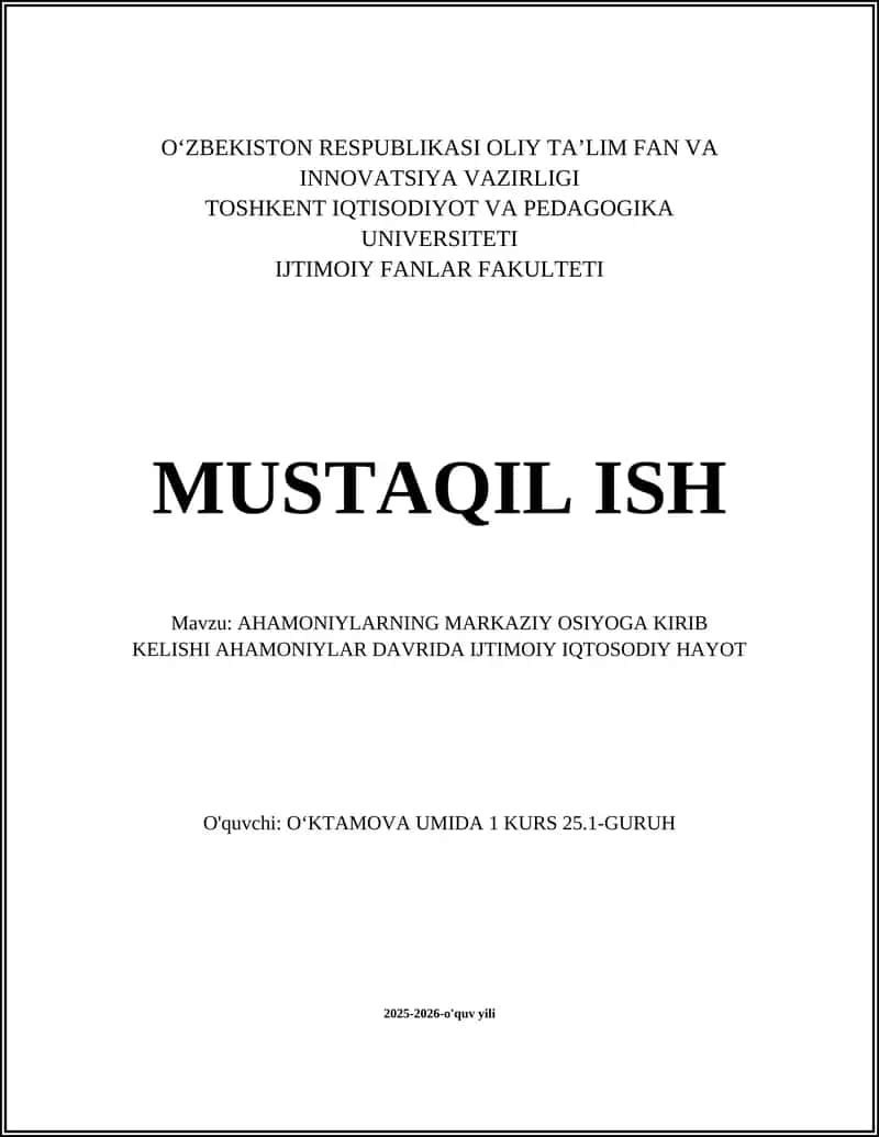 AHAMONIYLARNING MARKAZIY OSIYOGA KIRIB KELISHI AHAMONIYLAR DAVRIDA IJTIMOIY IQTOSODIY HAYOT