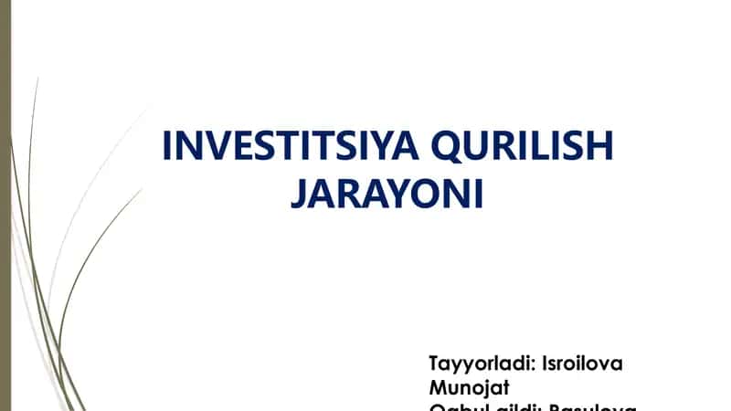 INVESTITSIYA QURILISH JARAYONI