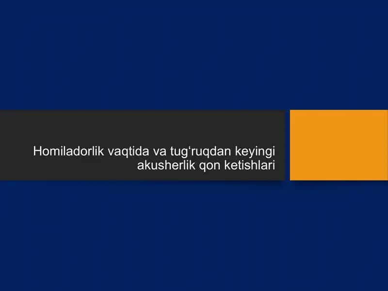 Qon ketishlar akusherlikdagi eng xavfli asoratlar