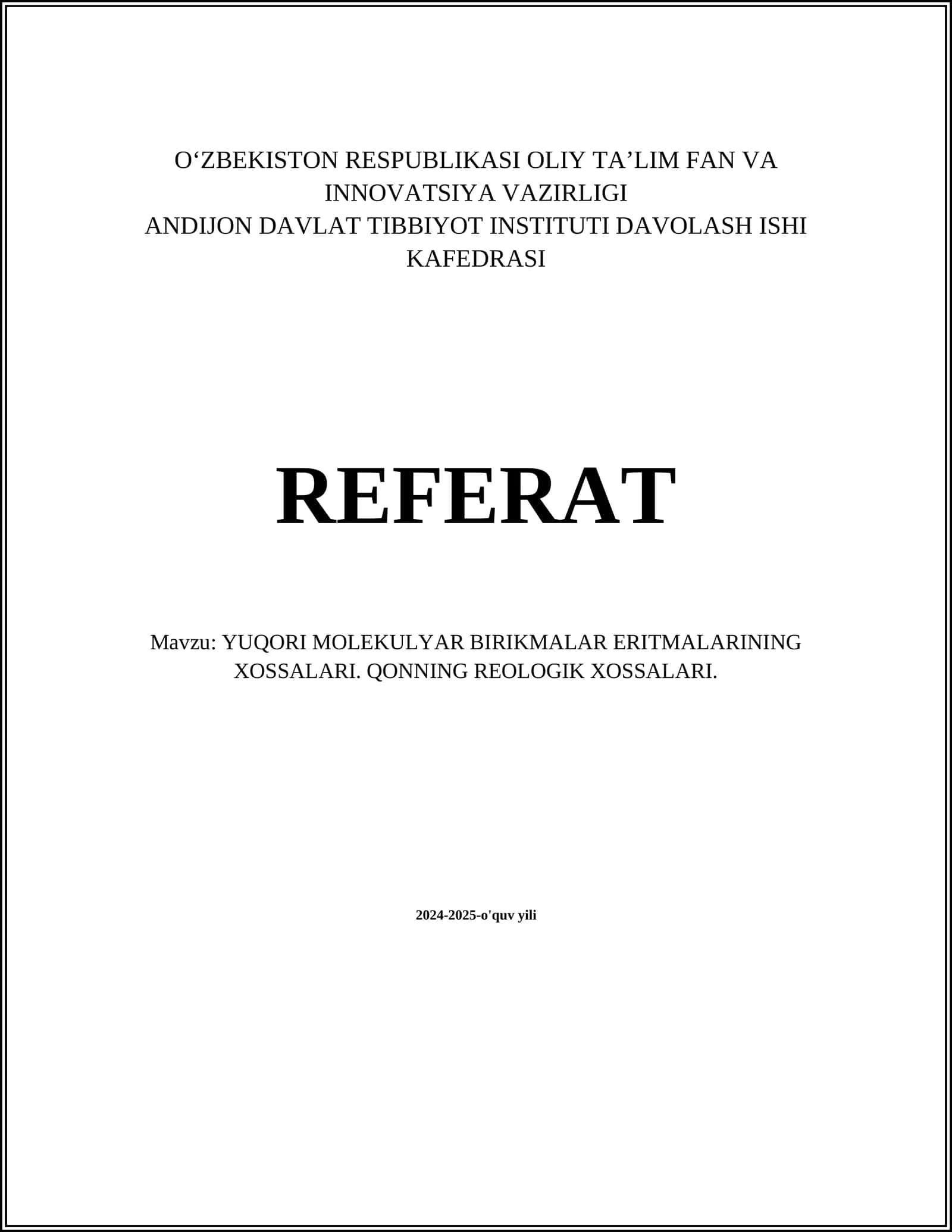 YUQORI MOLEKULYAR BIRIKMALAR ERITMALARINING XOSSALARI. QONNING REOLOGIK XOSSALARI