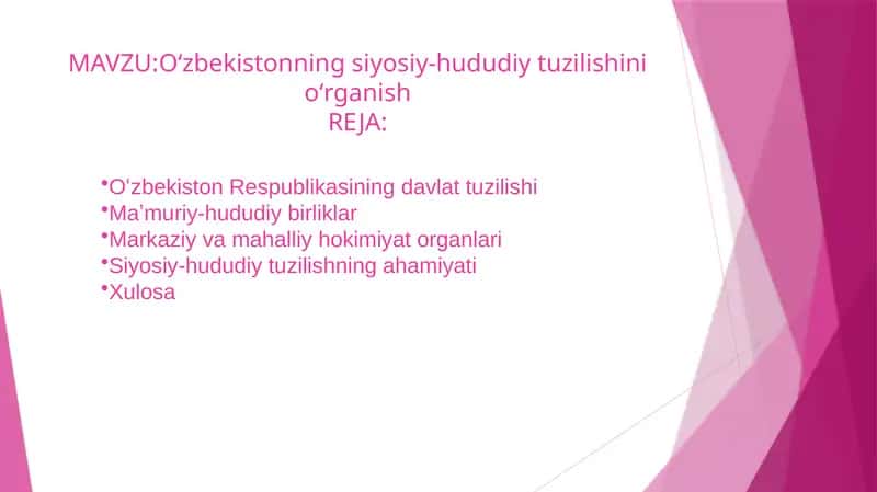 Oʻzbekistonning siyosiy-hududiy tuzilishini oʻrganish
