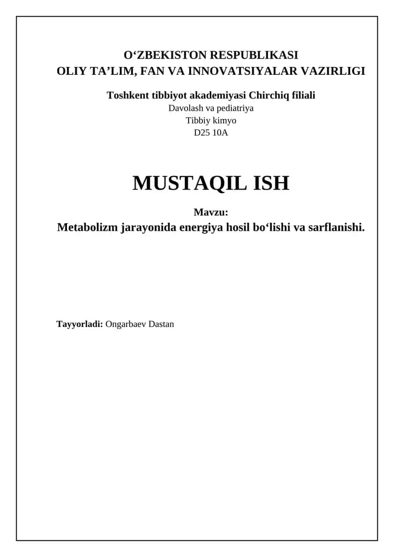 Metabolizmda energiya ishlab chiqarish va sarflash asoslari