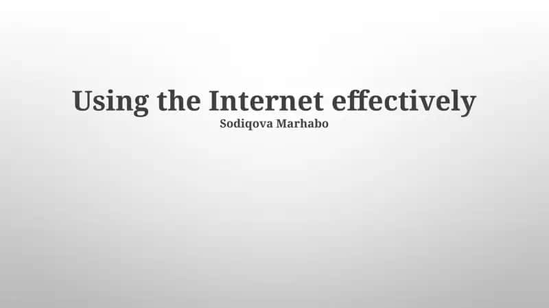 Foydalanishning samaradorligi Internetni