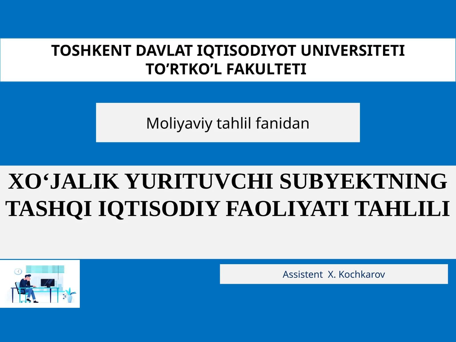 XO‘JALIK YURITUVCHI SUBYEKTNING TASHQI IQTISODIY FAOLIYATI TAHLILI
