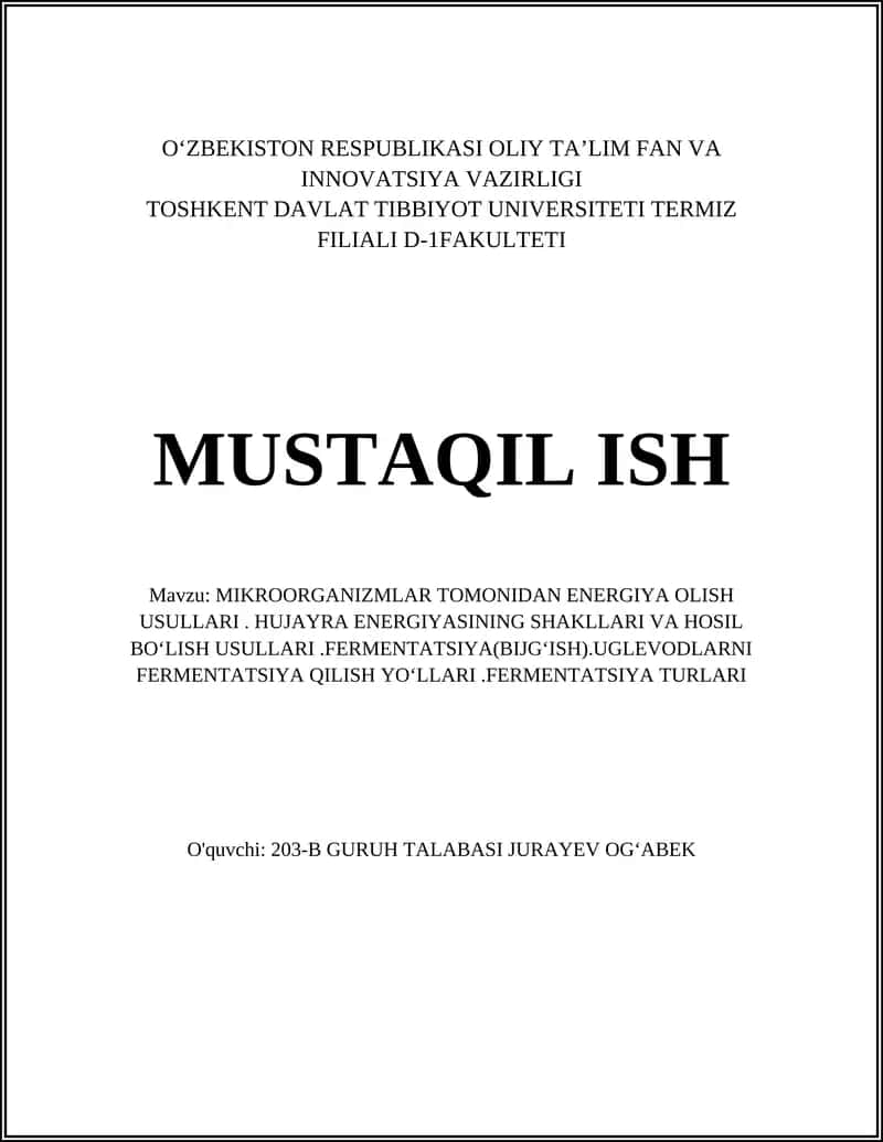 MIKROORGANIZMLAR TOMONIDAN ENERGIYA OLISH USULLARI