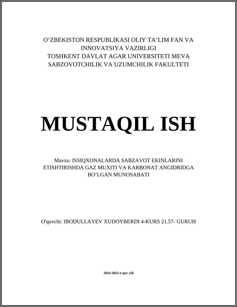 ISSIQXONALARDA SABZAVOT EKINLARINI ETISHTIRISHDA GAZ MUXITI VA KARBONAT ANGIDRIDGA BOʻLGAN MUNOSABATI