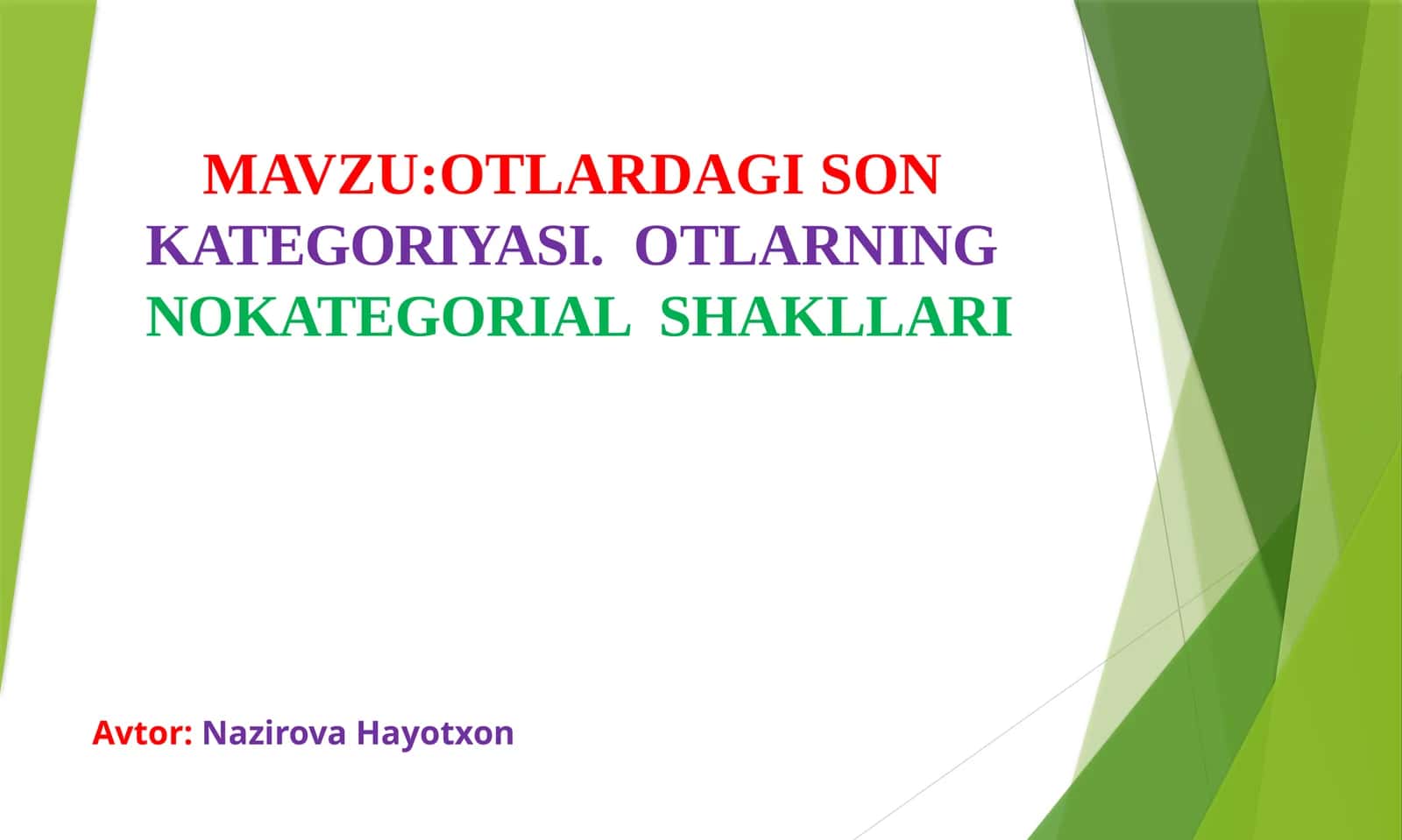 OTLARDAGI SON KATEGORIYASI. OTLARNING NOKATEGORIAL SHAKLLARI