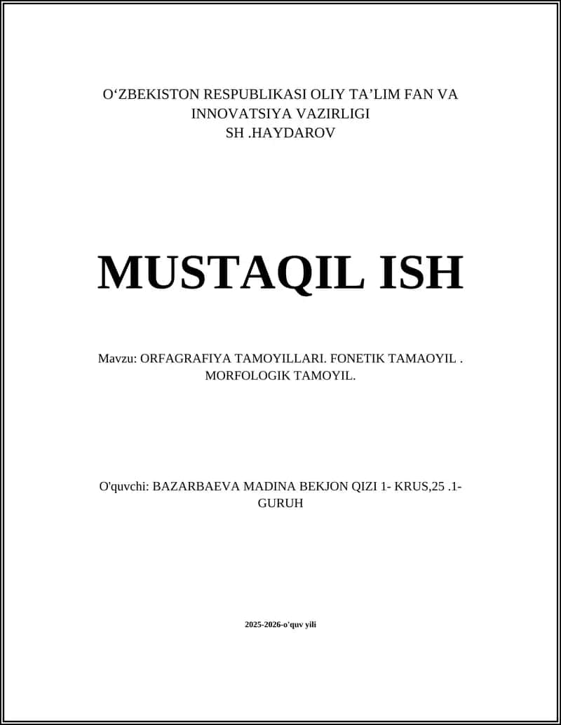 ORFAGRAFIYA TAMOYILLARI. FONETIK TAMAOYIL. MORFOLOGIK TAMOYIL