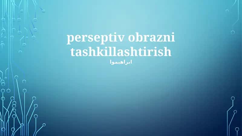 Ilg'or Perspektiva Texnikalari