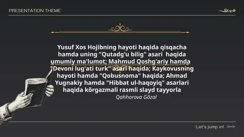 Qutadg'u bilig, Devoni lug'ati turk, Qobusnoma, Hibbat ul-haqoyiq