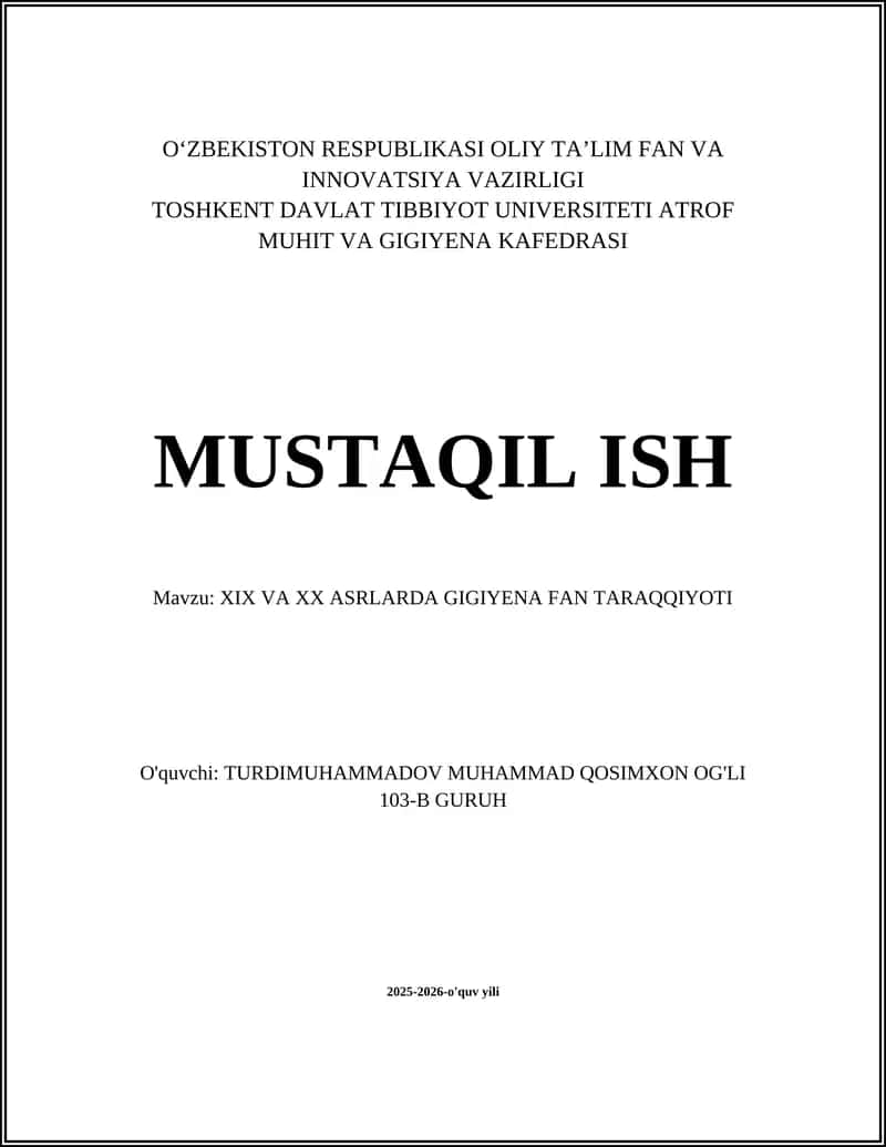 XIX VA XX ASRLARDA GIGIYENA FAN TARAQQIYOTI