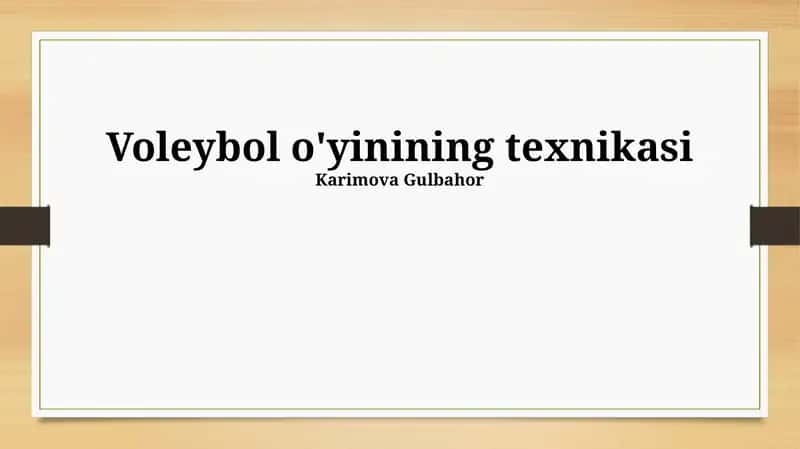 Voleybol o'yinining texnikasi