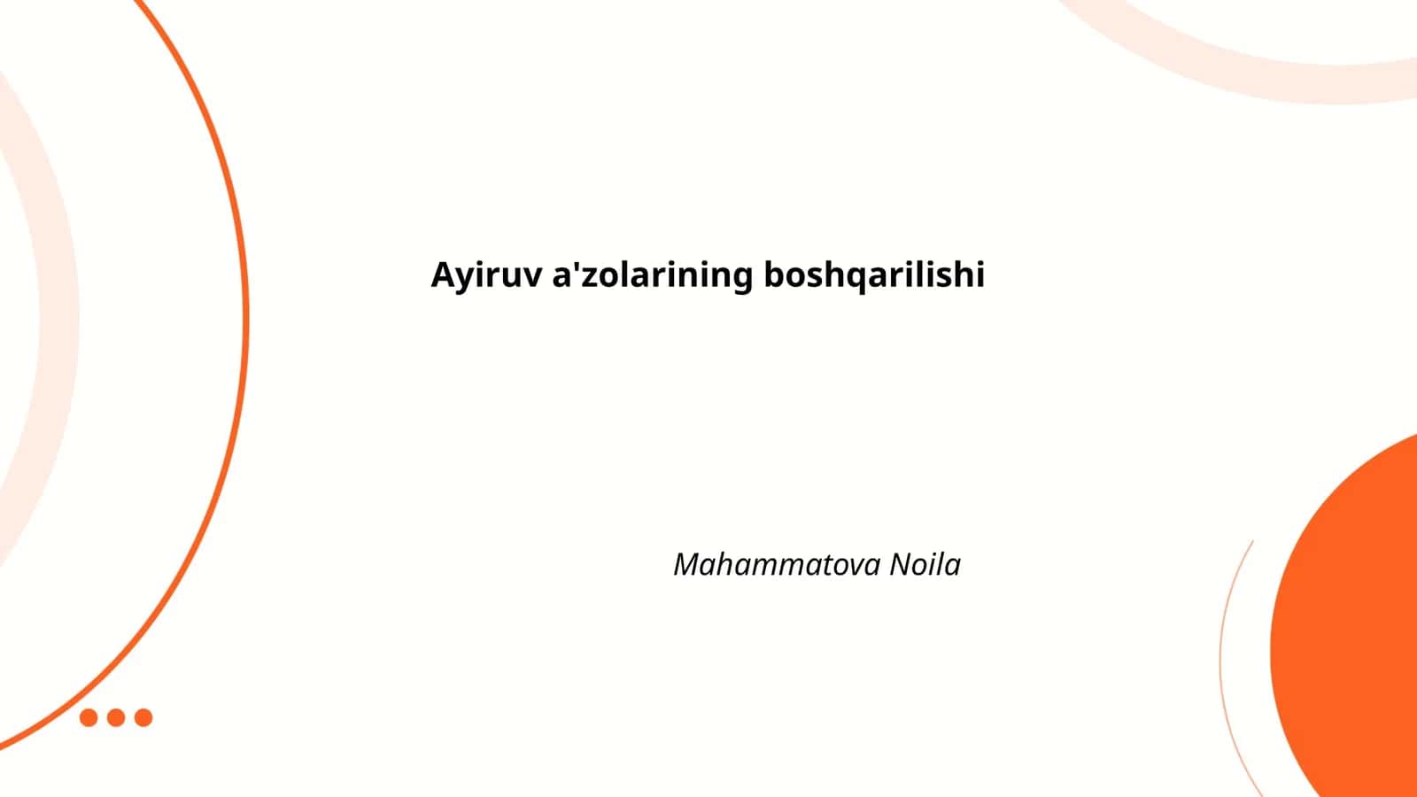 Ayiruv a'zolarining boshqarilishi