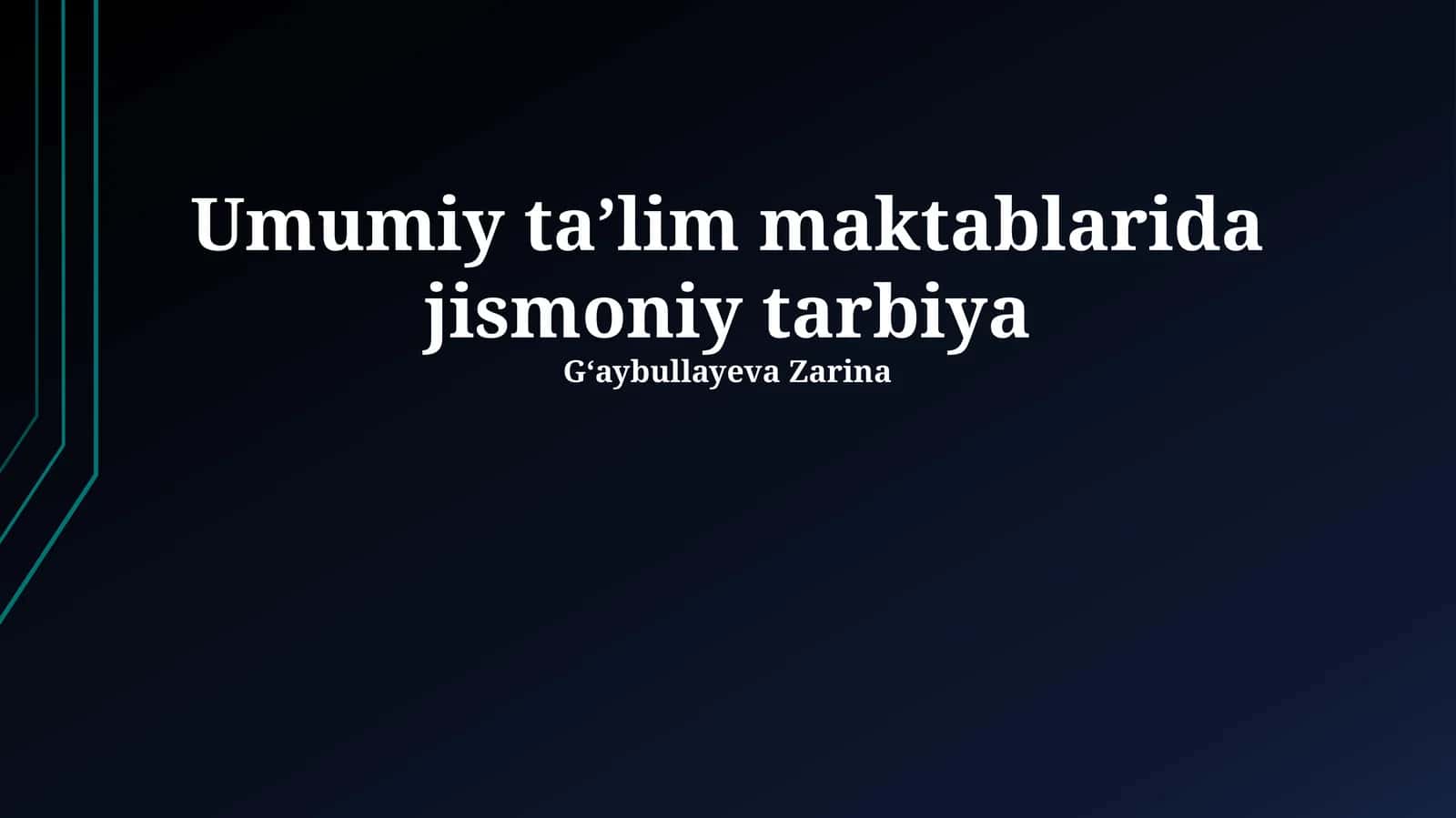 Umumiy taʼlim maktablarida jismoniy tarbiya