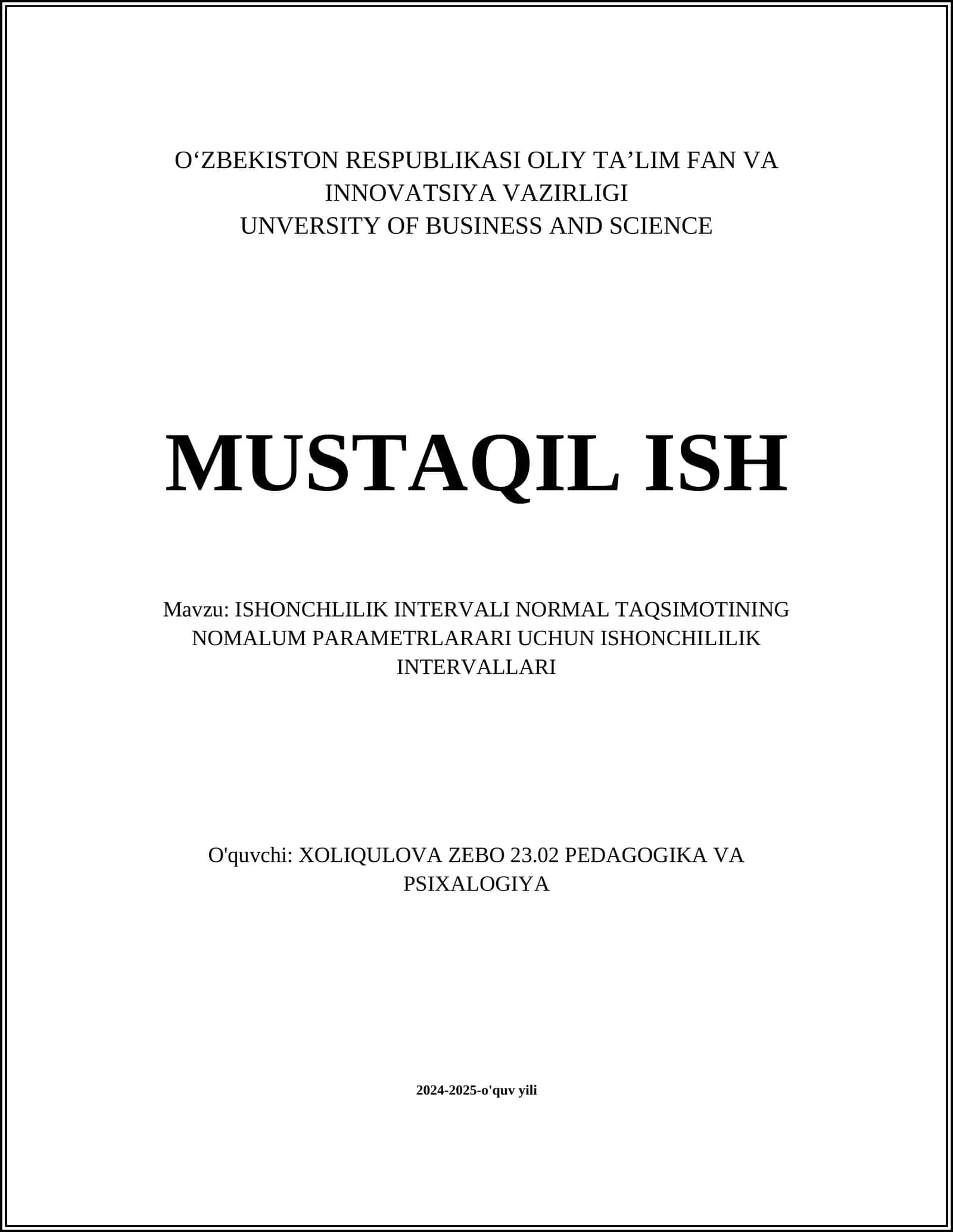 ISHONCHLILIK INTERVALI NORMAL TAQSIMOTINING NOMALUM PARAMETRLARARI UCHUN ISHONCHILILIK INTERVALLARI