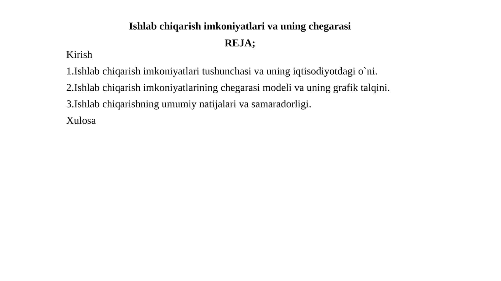Ishlab chiqarish imkoniyatlari va uning chegaralari (19 slaydli prezentatsiya, Iqtisodiyot nazariyas
